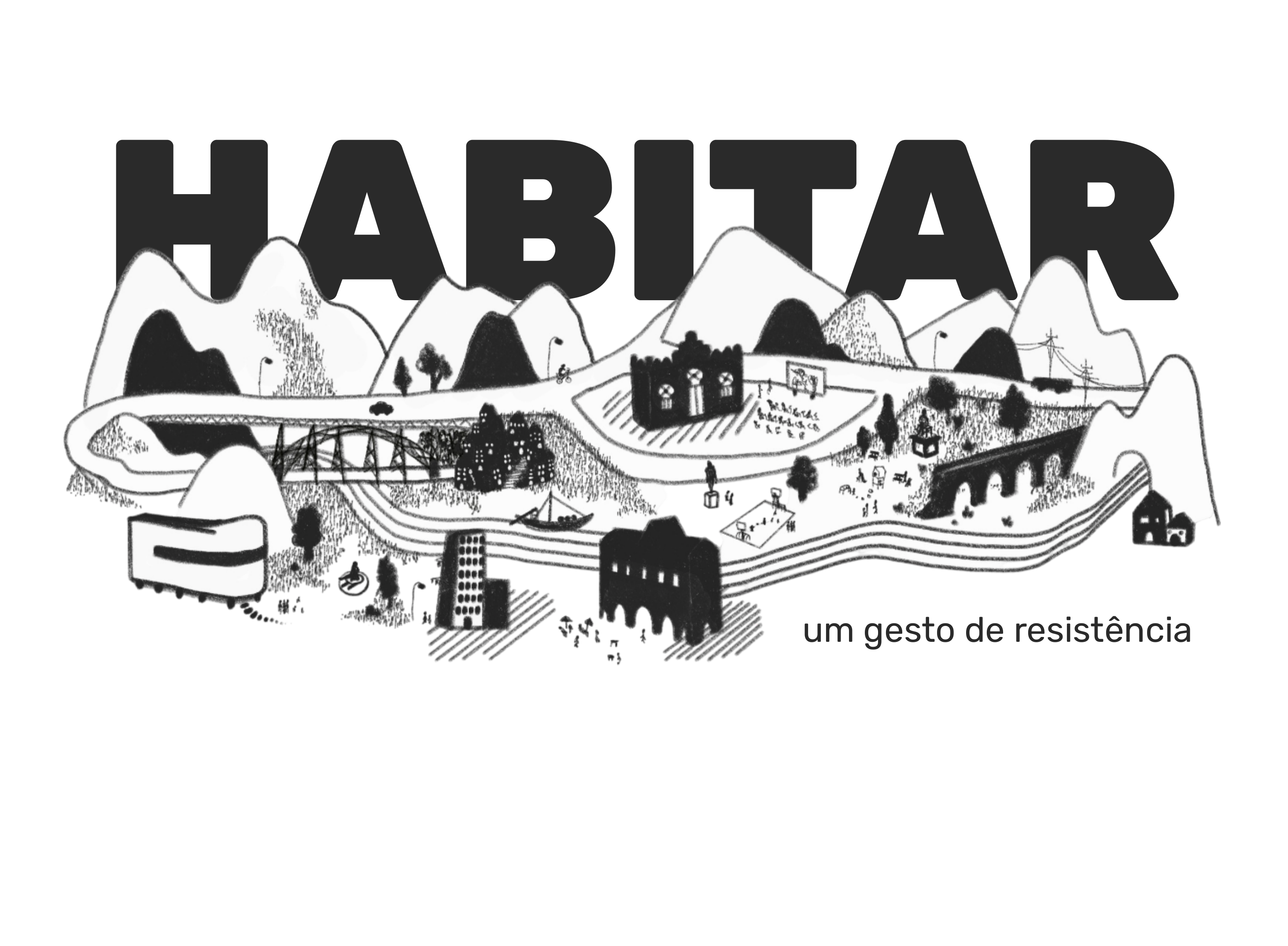 Habitar — um gesto de resistência